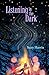 Listening in the Dark by Suzy  Harris