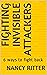 fighting invisible attackers by Nancy Ritter