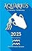 Aquarius Horoscopes 2023