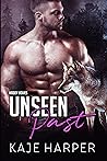 Unseen Past by Kaje Harper