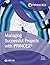 Managing Successful Projects with PRINCE2®, 6th Edition official AXELOS guidance manual