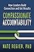 Compassionate Accountabilit...