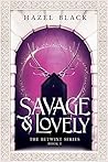 Savage & Lovely