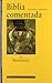 Biblia comentada. I by Profesores de la Universida...