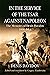 In the Service of the Tsar Against Napoleon: The Memoirs of Denis Davidov, 1806-1814