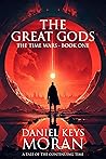The Great Gods by Daniel Keys Moran