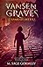 Vansen Graves & the Lamplig...
