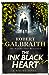 The Ink Black Heart by Robert Galbraith
