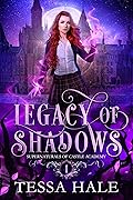 Legacy of Shadows (Supernaturals of Castle Academy, #1)