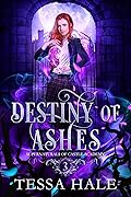 Destiny of Ashes (Supernaturals of Castle Academy, #3)