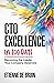 CTO Excellence in 100 Days:...