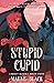 Stupid Cupid