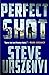 Perfect Shot: A Thriller (Special Agent Alexandra Martel, #1)