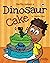 Martin Makes a Dinosaur Cake (Red Beetle Children's Picture Books Ages 3-8)