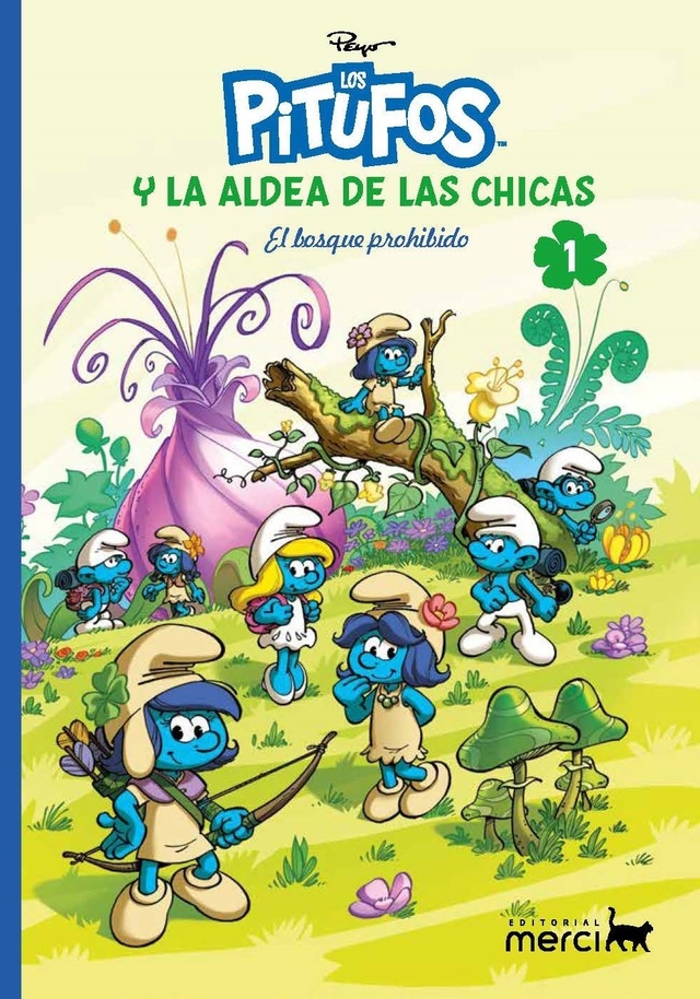 Los Pitufos y la Aldea de las Chicas 1: El bosque prohibido (Los Pitufos y la Aldea de las chicas, #1)