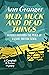 Mud, Muck and Dead Things (Campbell and Carter Mystery #1)