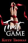 Trust Game by Kitty Thomas