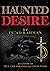 Haunted Desire: Summoning t...