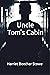 Uncle Toms' Cabin: The orig...