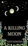 A Killing Moon