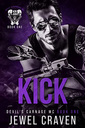 Kick (Devil's Carnage MC #1)