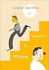 Prohvet ja idioot