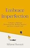Embrace Imperfect...