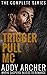 Trigger Pull MC: The Complete Series