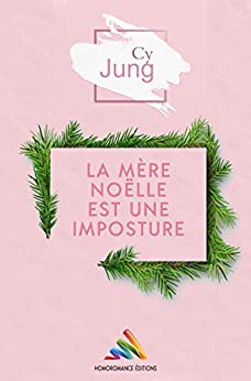 La mère Noëlle est une imposture (Kindle Edition)