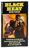 Black Heat by Peter  Turner