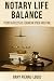Notary Life Balance: Your S...