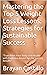 Mastering the Top 5 Weight Loss Lessons: Strategies for Sustainable Success: "Transform Your Body and Health with Evidence-Based Tips for Lasting Results"