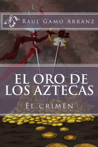 El oro de los Aztecas