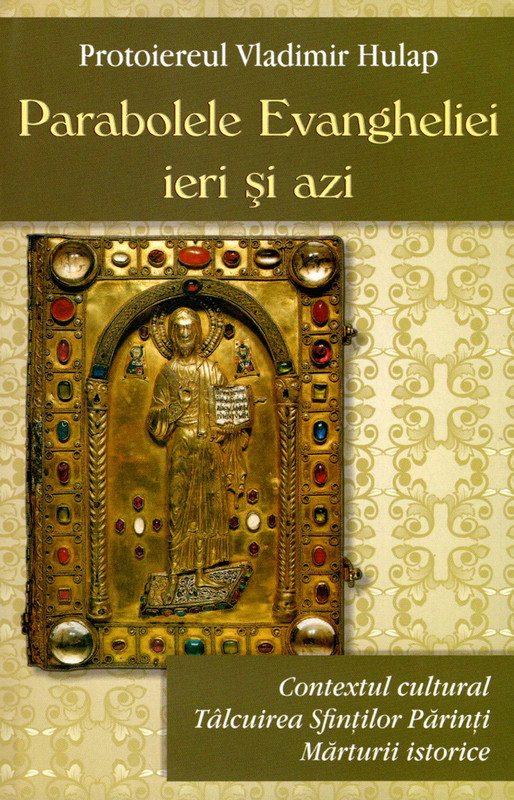 Parabolele Evangheliei ieri si azi (Romanian Edition)