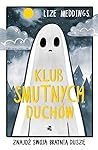 Klub Smutnych Duc...