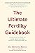 Ultimate Fertility Guidebook