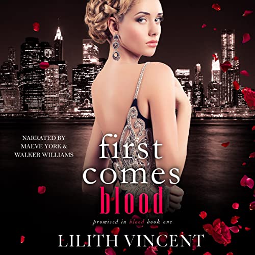 First Comes Blood (Promised in Blood, #1)