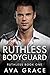 Ruthless Bodyguard (Ruthless #1)