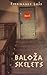 Baloža Skelets