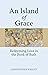 An Island of Grace