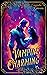 Vampire Charming (Not Anoth...
