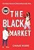 The Black Market by Charles       Moore