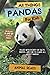 All Things Pandas For Kids:...
