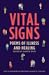 Vital Signs: Poems of Illness and Healing