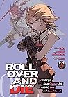 ROLL OVER AND DIE...