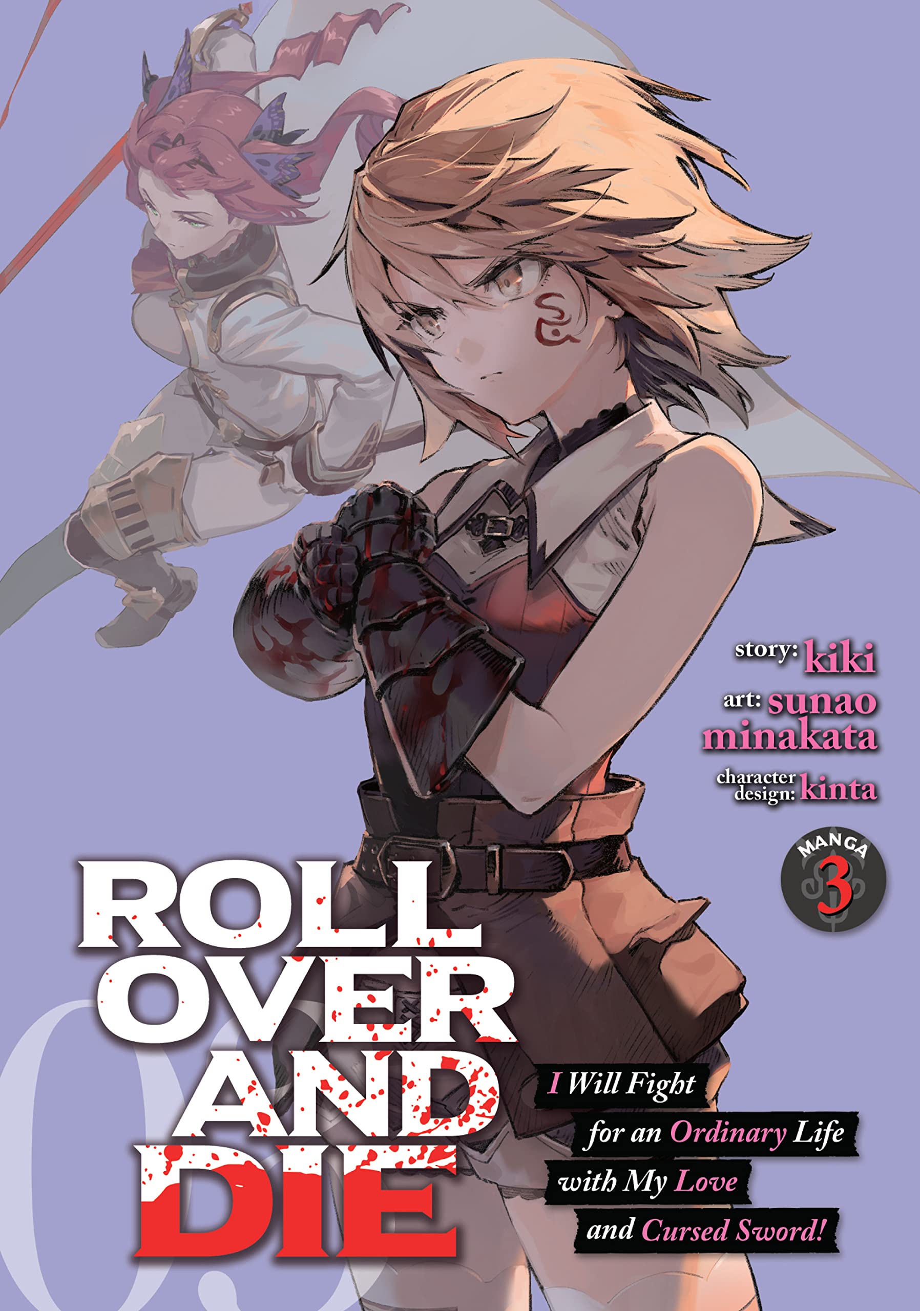 ROLL OVER AND DIE: I Will Fight for an Ordinary Life with My Love and Cursed Sword! Vol. 3 (Kindle Edition)