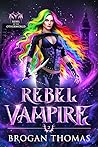 Rebel Vampire