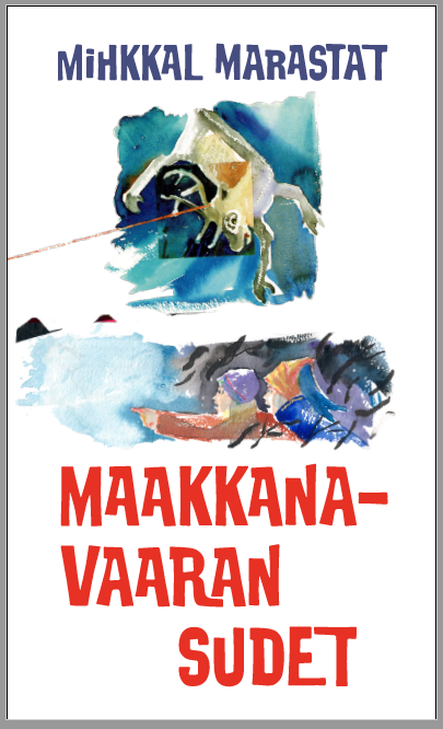 Maakkanavaaran sudet (Hardcover)