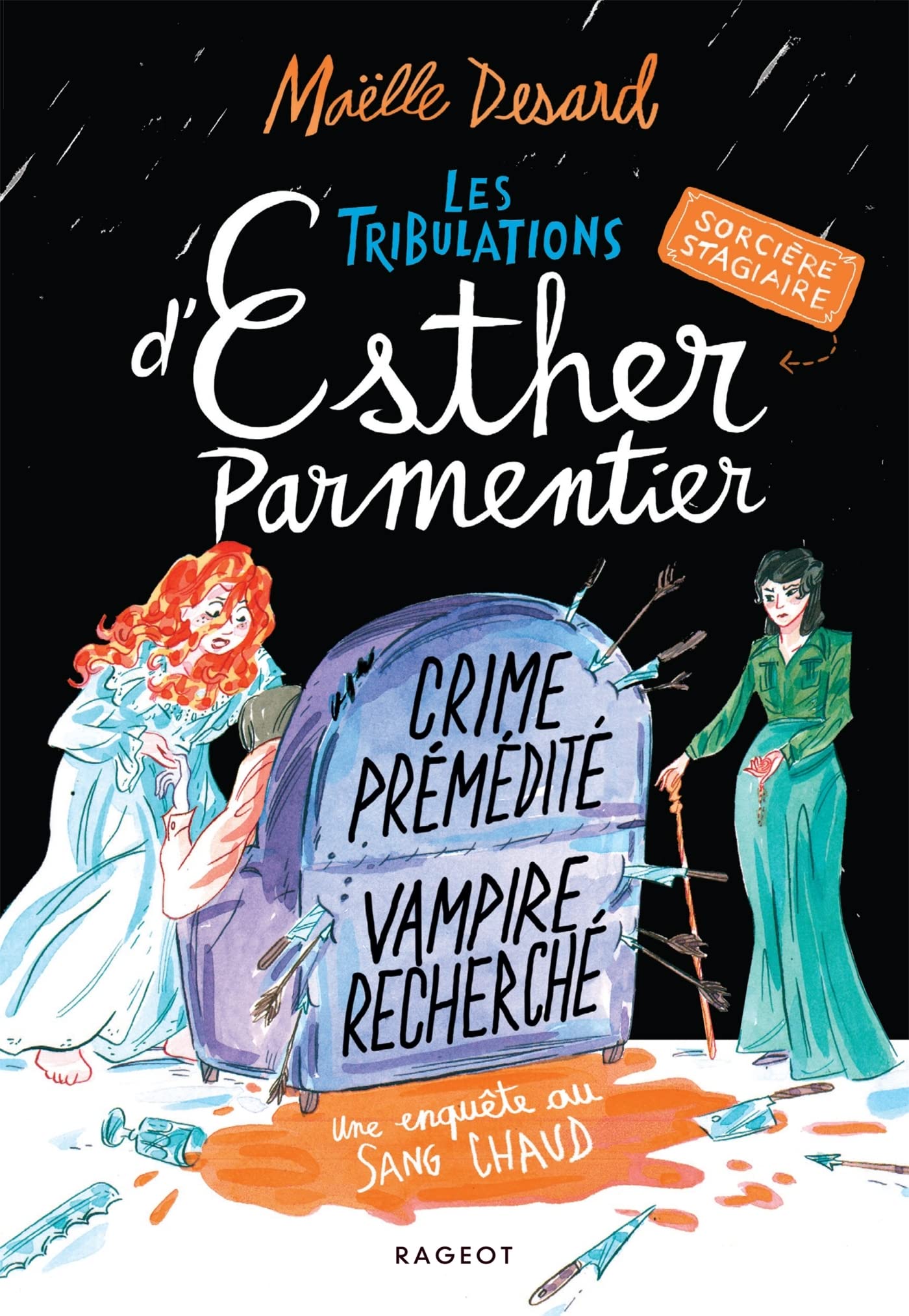 Crime prémédité - Vampire recherché (Les Tribulations d'Esther Parmentier, sorcière stagiaire, #3)