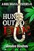 Hung Out to Die (A Riel Bra...